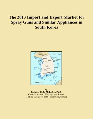 The 2013 Import and Export Market for Spray Guns and Similar Appliances in South Korea