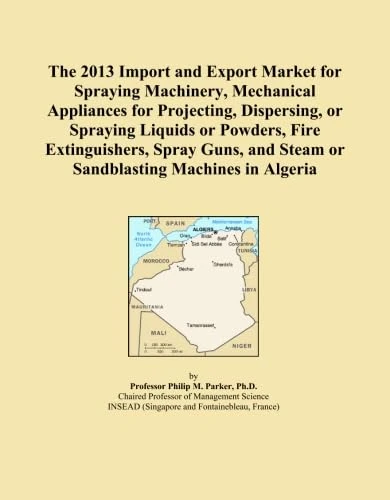 The 2013 Import and Export Market for Spraying Machinery, Mechanical Appliances for Projecting, Dispersing, or Spraying Liquids or Powders, Fire ... and Steam or Sandblasting Machines in Algeria