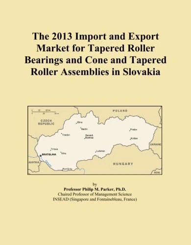 The 2013 Import and Export Market for Tapered Roller Bearings and Cone and Tapered Roller Assemblies in Slovakia