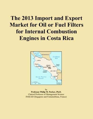 The 2013 Import and Export Market for Oil or Fuel Filters for Internal Combustion Engines in Costa Rica