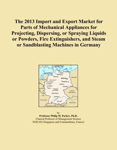 The 2013 Import and Export Market for Parts of Mechanical Appliances for Projecting, Dispersing, or Spraying Liquids or Powders, Fire Extinguishers, and Steam or Sandblasting Machines in Germany