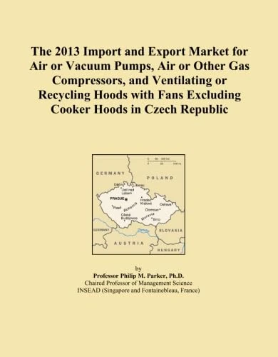 The 2013 Import and Export Market for Air or Vacuum Pumps, Air or Other Gas Compressors, and Ventilating or Recycling Hoods with Fans Excluding Cooker Hoods in Czech Republic