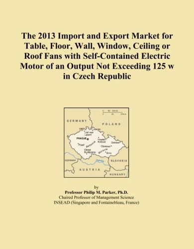 The 2013 Import and Export Market for Table, Floor, Wall, Window, Ceiling or Roof Fans with Self-Contained Electric Motor of an Output Not Exceeding 125 w in Czech Republic
