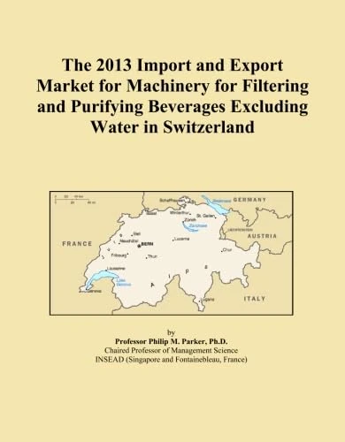 The 2013 Import and Export Market for Machinery for Filtering and Purifying Beverages Excluding Water in Switzerland