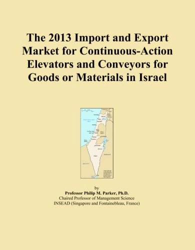 The 2013 Import and Export Market for Continuous-Action Elevators and Conveyors for Goods or Materials in Israel