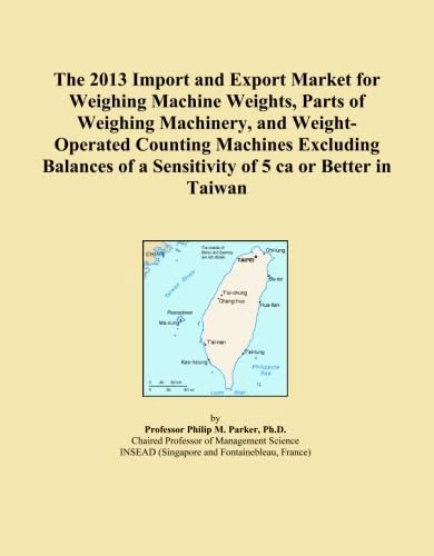 The 2013 Import and Export Market for Weighing Machine Weights, Parts of Weighing Machinery, and Weight-Operated Counting Machines Excluding Balances of a Sensitivity of 5 ca or Better in Taiwan