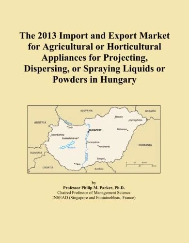The 2013 Import and Export Market for Agricultural or Horticultural Appliances for Projecting, Dispersing, or Spraying Liquids or Powders in Hungary