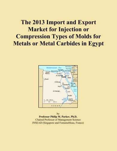The 2013 Import and Export Market for Injection or Compression Types of Molds for Metals or Metal Carbides in Egypt