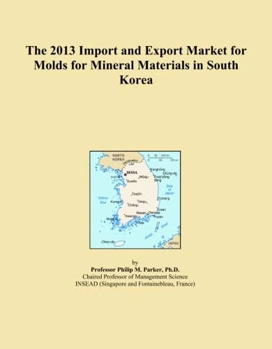 2013 Import Export Market Molds Mineral Materials South Korea