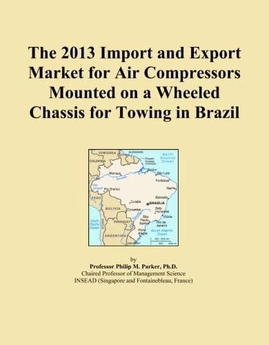 The 2013 Import and Export Market for Air Compressors Mounted on a Wheeled Chassis for Towing in Brazil