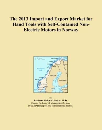 The 2013 Import and Export Market for Hand Tools with Self-Contained Non-Electric Motors in Norway