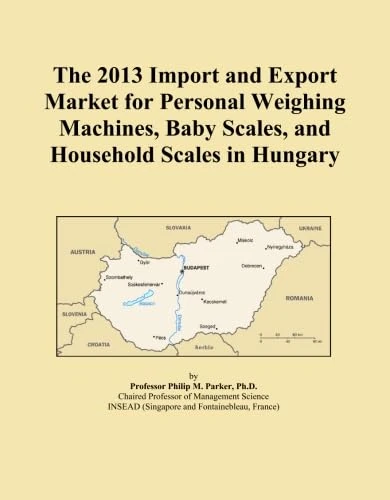 The 2013 Import and Export Market for Personal Weighing Machines, Baby Scales, and Household Scales in Hungary