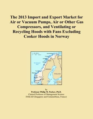 The 2013 Import and Export Market for Air or Vacuum Pumps, Air or Other Gas Compressors, and Ventilating or Recycling Hoods with Fans Excluding Cooker Hoods in Norway