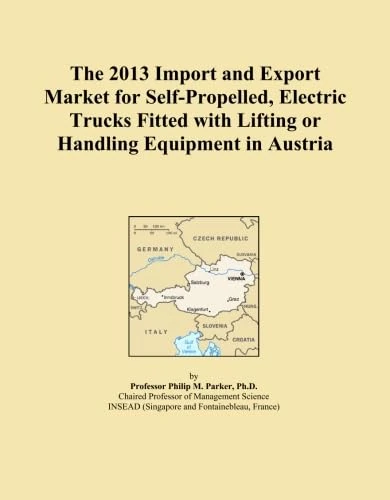 The 2013 Import and Export Market for Self-Propelled, Electric Trucks Fitted with Lifting or Handling Equipment in Austria
