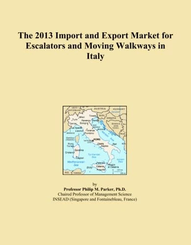 The 2013 Import and Export Market for Escalators and Moving Walkways in Italy