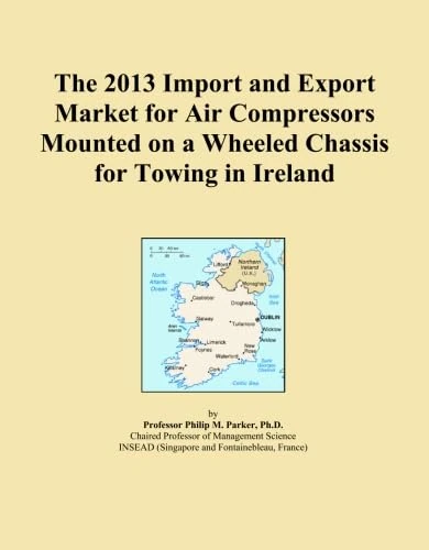 The 2013 Import and Export Market for Air Compressors Mounted on a Wheeled Chassis for Towing in Ireland
