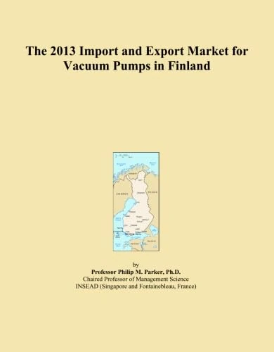 The 2013 Import and Export Market for Vacuum Pumps in Finland