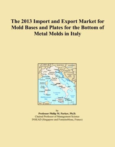The 2013 Import and Export Market for Mold Bases and Plates for the Bottom of Metal Molds in Italy - Image 1