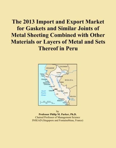 The 2013 Import and Export Market for Gaskets and Similar Joints of Metal Sheeting Combined with Other Materials or Layers of Metal and Sets Thereof in Peru