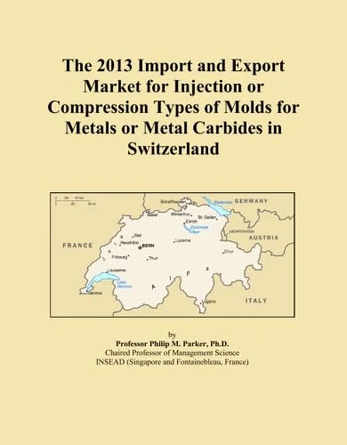 The 2013 Import and Export Market for Injection or Compression Types of Molds for Metals or Metal Carbides in Switzerland