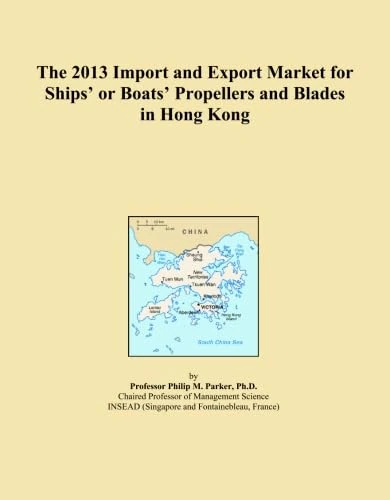 The 2013 Import and Export Market for Ships' or Boats' Propellers and Blades in Hong Kong