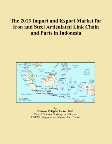The 2013 Import and Export Market for Iron and Steel Articulated Link Chain and Parts in Indonesia