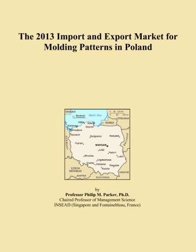 The 2013 Import and Export Market for Molding Patterns in Poland