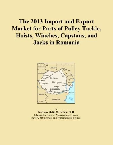 The 2013 Import and Export Market for Parts of Pulley Tackle, Hoists, Winches, Capstans, and Jacks in Romania