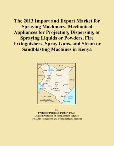 The 2013 Import and Export Market for Spraying Machinery, Mechanical Appliances for Projecting, Dispersing, or Spraying Liquids or Powders, Fire ... and Steam or Sandblasting Machines in Kenya
