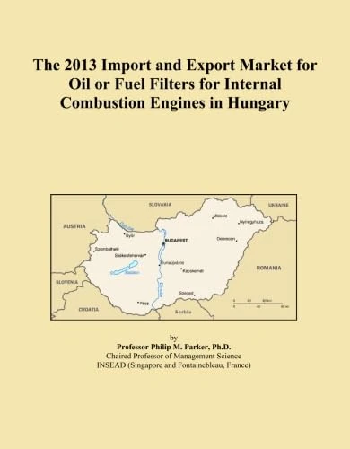 The 2013 Import and Export Market for Oil or Fuel Filters for Internal Combustion Engines in Hungary