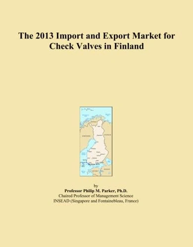 The 2013 Import and Export Market for Check Valves in Finland