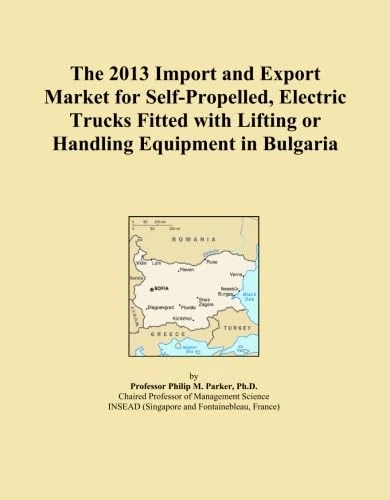 The 2013 Import and Export Market for Self-Propelled, Electric Trucks Fitted with Lifting or Handling Equipment in Bulgaria