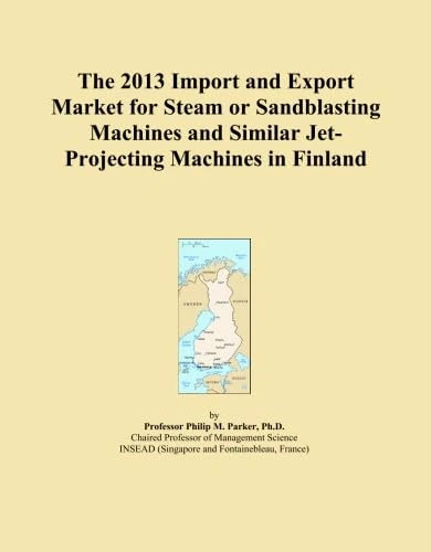The 2013 Import and Export Market for Steam or Sandblasting Machines and Similar Jet-Projecting Machines in Finland