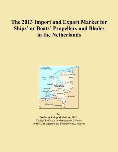 The 2013 Import and Export Market for Ships' or Boats' Propellers and Blades in the Netherlands
