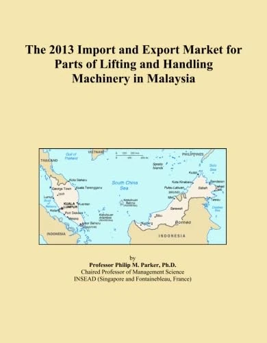 The 2013 Import and Export Market for Parts of Lifting and Handling Machinery in Malaysia
