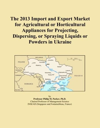 The 2013 Import and Export Market for Agricultural or Horticultural Appliances for Projecting, Dispersing, or Spraying Liquids or Powders in Ukraine