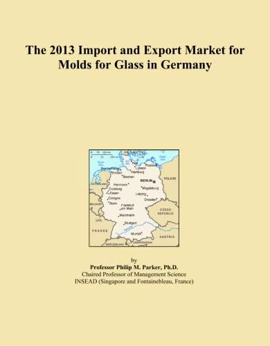 The 2013 Import and Export Market for Molds for Glass in Germany