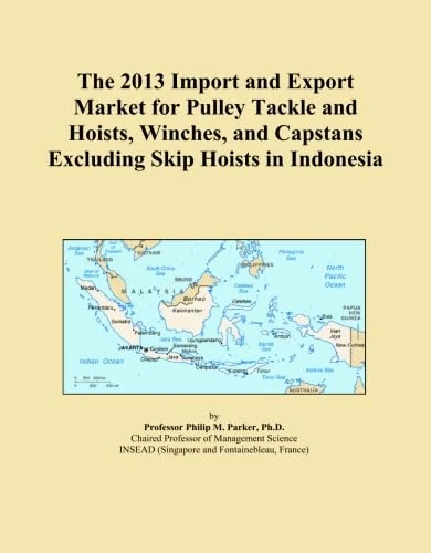 The 2013 Import and Export Market for Pulley Tackle and Hoists, Winches, and Capstans Excluding Skip Hoists in Indonesia