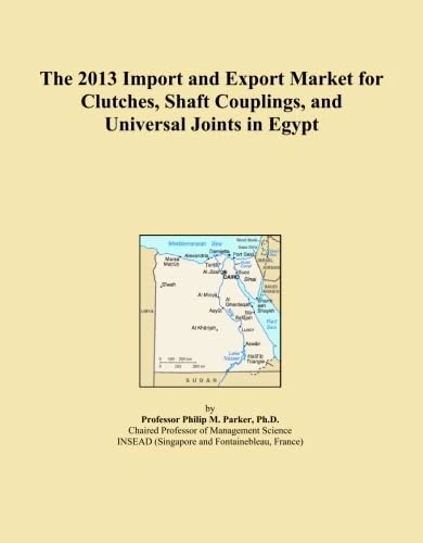 The 2013 Import and Export Market for Clutches, Shaft Couplings, and Universal Joints in Egypt