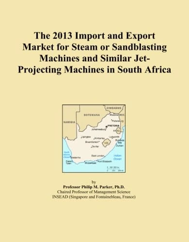 The 2013 Import and Export Market for Steam or Sandblasting Machines and Similar Jet-Projecting Machines in South Africa