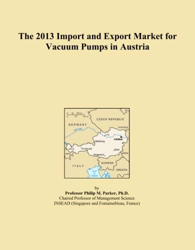 The 2013 Import and Export Market for Vacuum Pumps in Austria