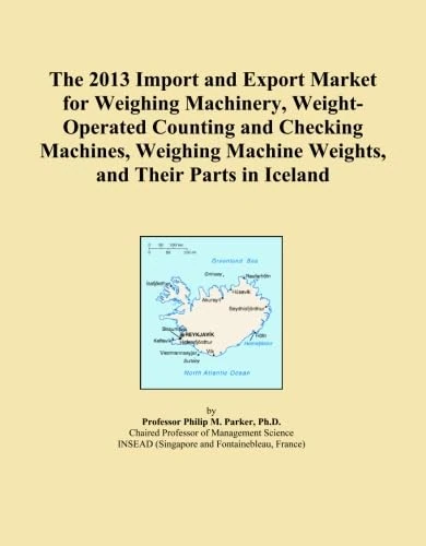 The 2013 Import and Export Market for Weighing Machinery, Weight-Operated Counting and Checking Machines, Weighing Machine Weights, and Their Parts in Iceland