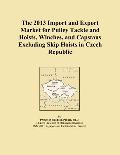 The 2013 Import and Export Market for Pulley Tackle and Hoists, Winches, and Capstans Excluding Skip Hoists in Czech Republic