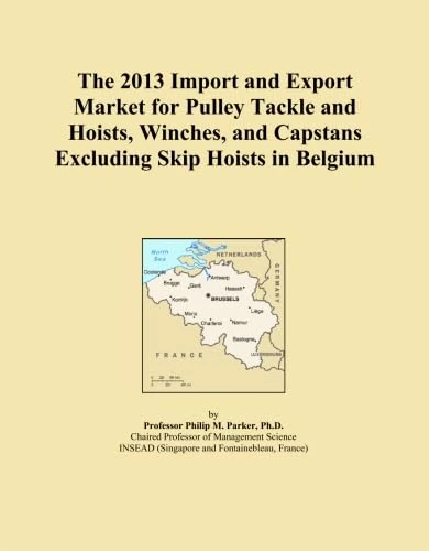 The 2013 Import and Export Market for Pulley Tackle and Hoists, Winches, and Capstans Excluding Skip Hoists in Belgium