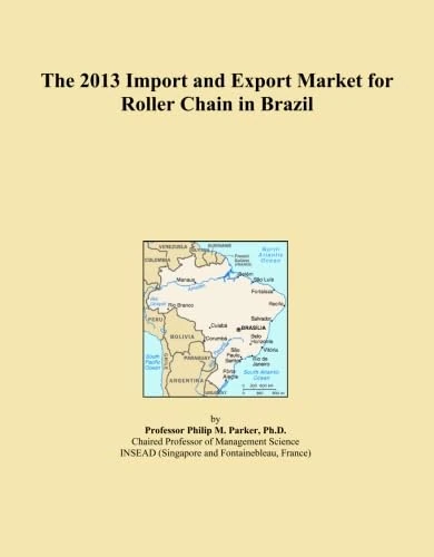 The 2013 Import and Export Market for Roller Chain in Brazil