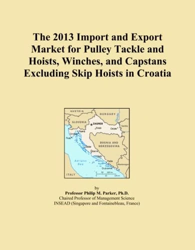 The 2013 Import and Export Market for Pulley Tackle and Hoists, Winches, and Capstans Excluding Skip Hoists in Croatia