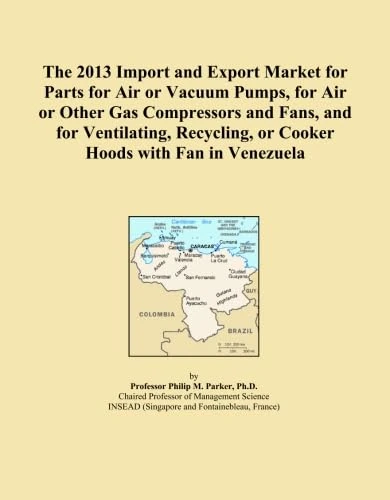 The 2013 Import and Export Market for Parts for Air or Vacuum Pumps, for Air or Other Gas Compressors and Fans, and for Ventilating, Recycling, or Cooker Hoods with Fan in Venezuela