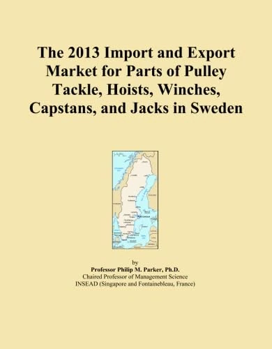 The 2013 Import and Export Market for Parts of Pulley Tackle, Hoists, Winches, Capstans, and Jacks in Sweden