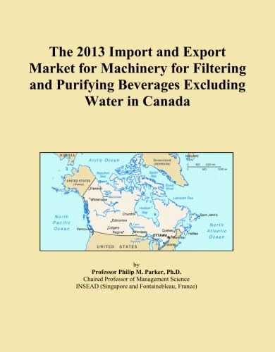 2013 Beverage Machinery Import Export Market Canada - Analysis