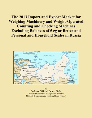 The 2013 Import and Export Market for Weighing Machinery and Weight-Operated Counting and Checking Machines Excluding Balances of 5 cg or Better and Personal and Household Scales in Russia
